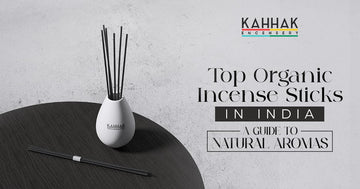 Top Organic Incense Sticks in India: A Guide to Natural Aromas