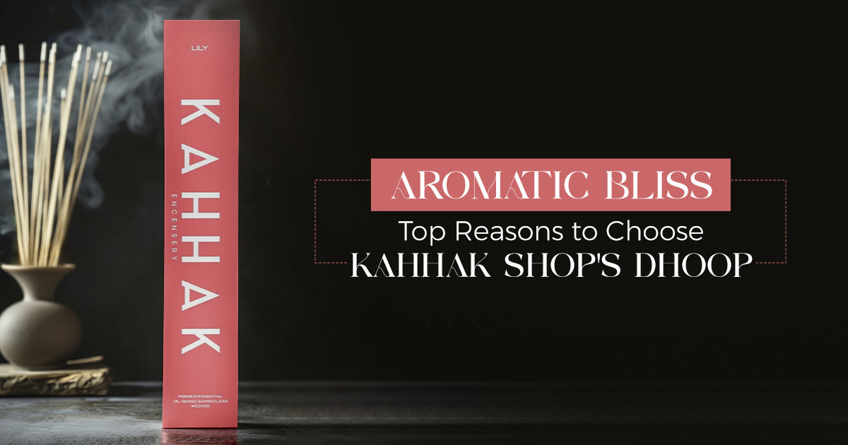 Aromatic Bliss: Top Reasons to Choose Kahhak Shop's Dhoop